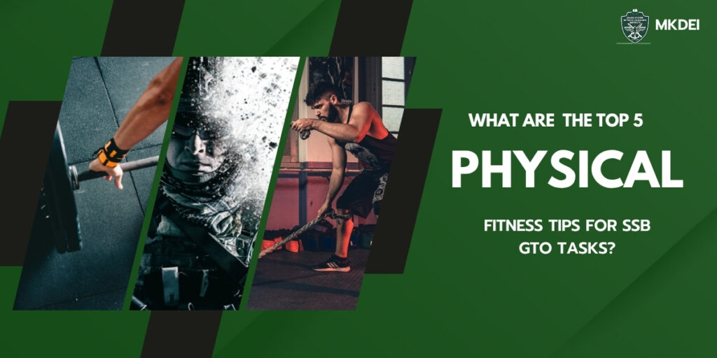 What are the top 5 Physical Fitness tips for SSB GTO tasks?