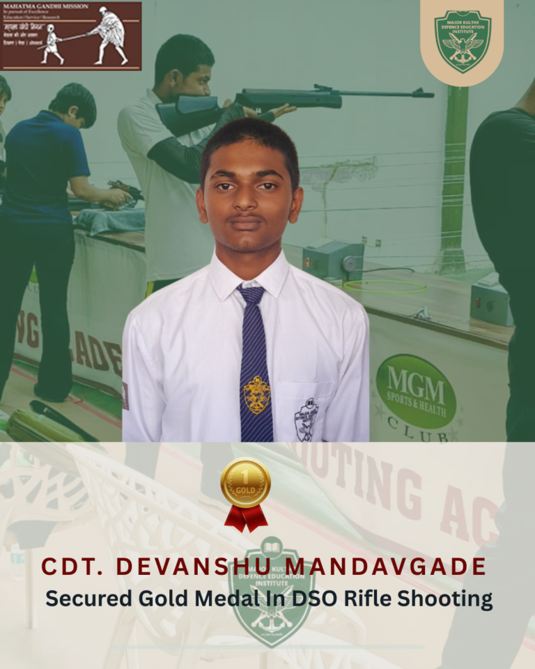 CDT. DEVANSHU MANDAVGADE Secured Gold Medal In DSO Rifle Shooting
